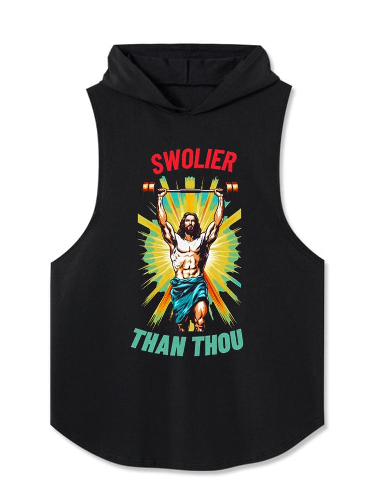SWOLIER THAN THOU  Hooded Tank