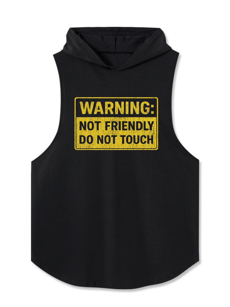 WARNING: NOT FRIENDLY — DO NOT TOUCH Hooded Tank