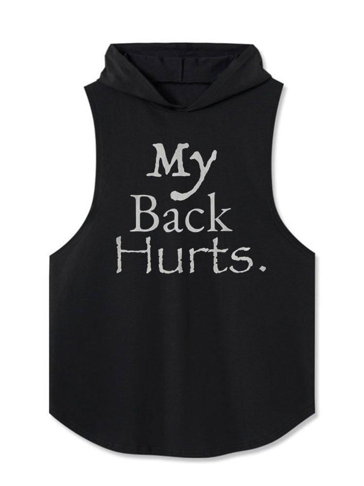 My Back Hurts Hooded Tank