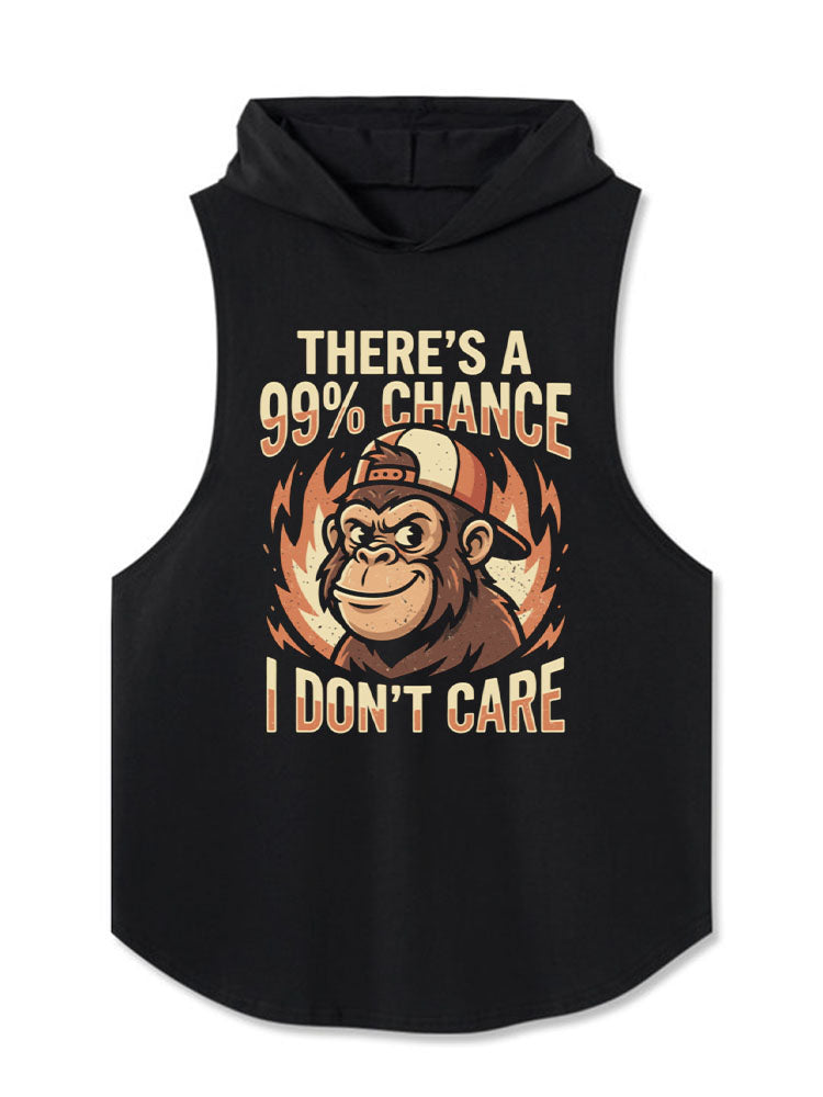 THERE’S A 99% CHANCE I DON’T CARE Hooded Tank