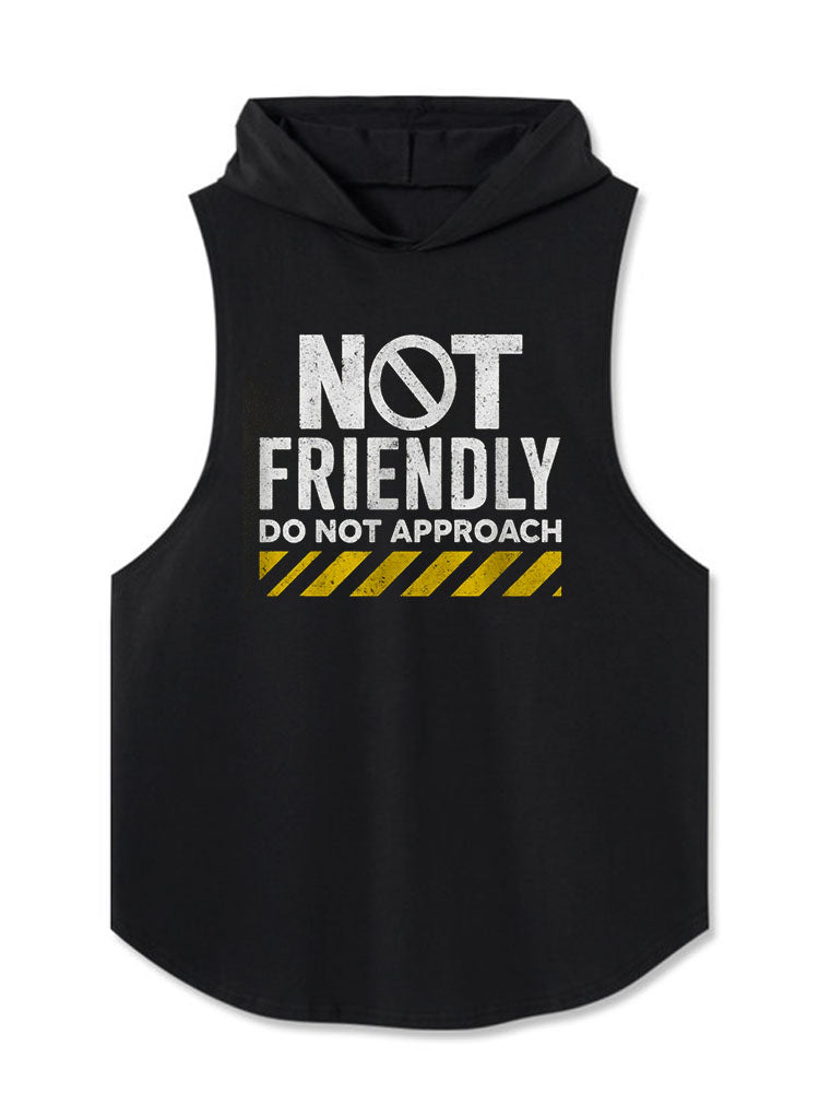 NOT FRIENDLY DO NOT APPROACH Hooded Tank