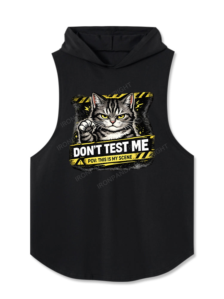 DON’T TEST ME Hooded Tank