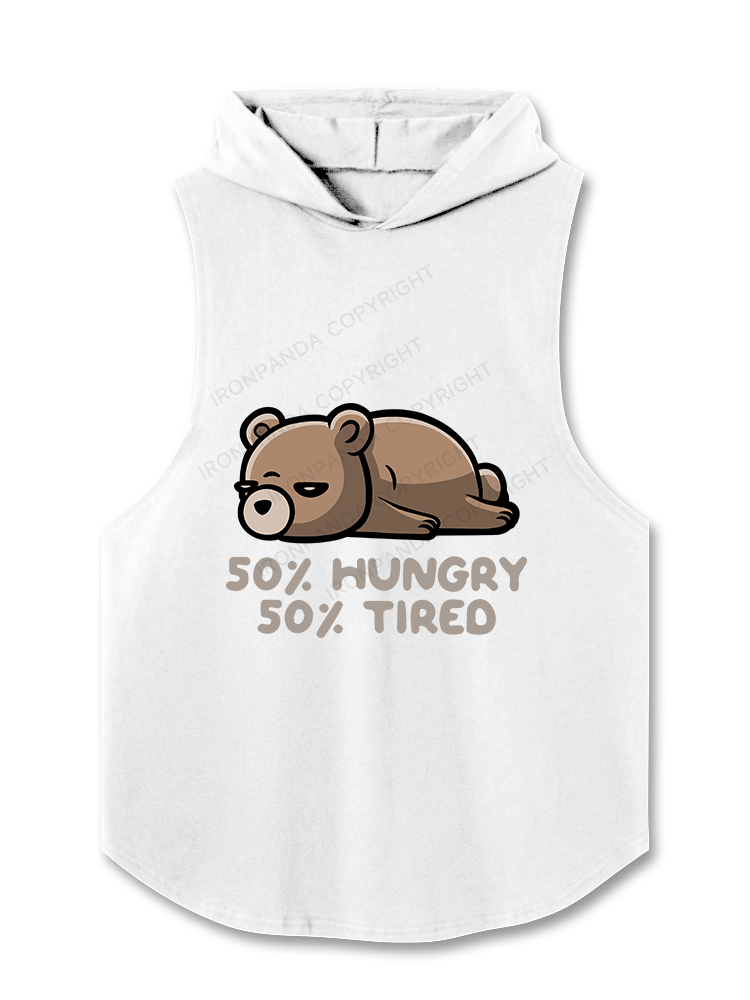 50% Hungry 50% Tired Hooded Tank