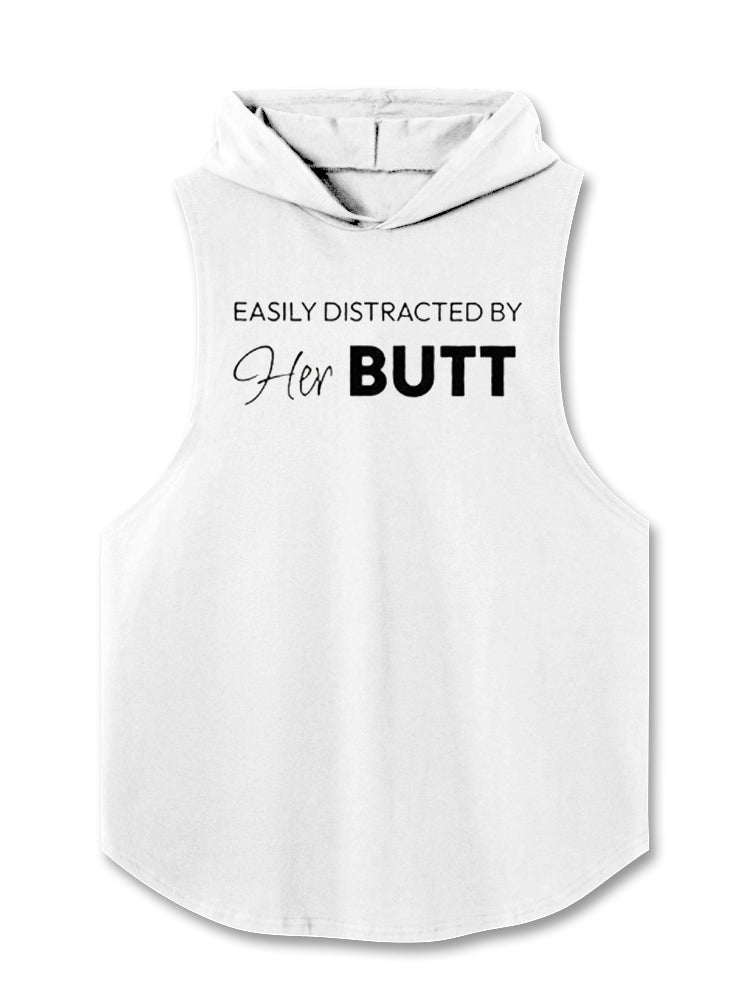 ASILY DISTRACTED BY HER BUTT Hooded Tank