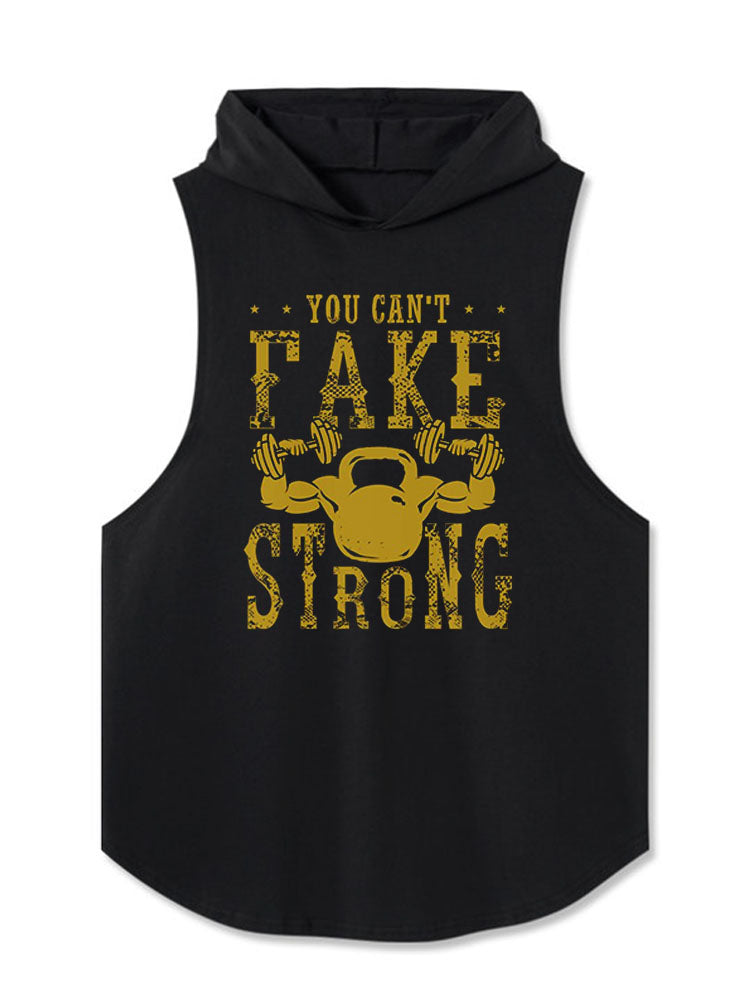 YOU CAN’T FAKE STRONG Hooded Tank