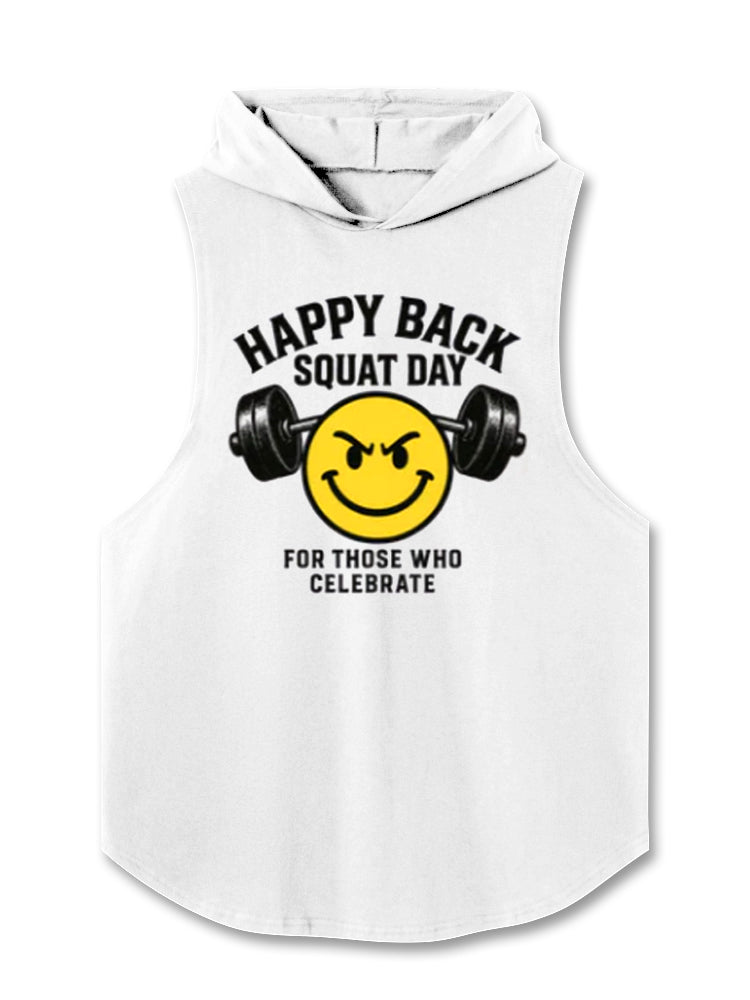 HAPPY BACK SQUAT DAY Hooded Tank