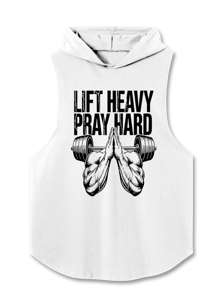 LIFT HEAVY PRAY HARD Hooded Tank