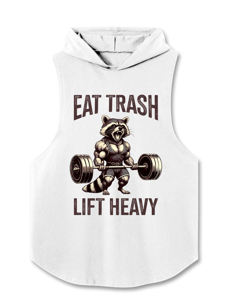 eat trash lift heavy Hooded Tank