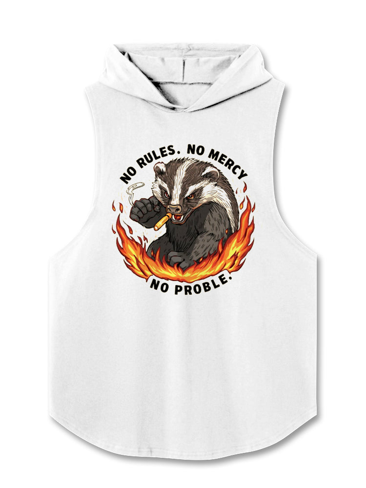 NO RULES. NO MERCY. NO PROBLE. Hooded Tank