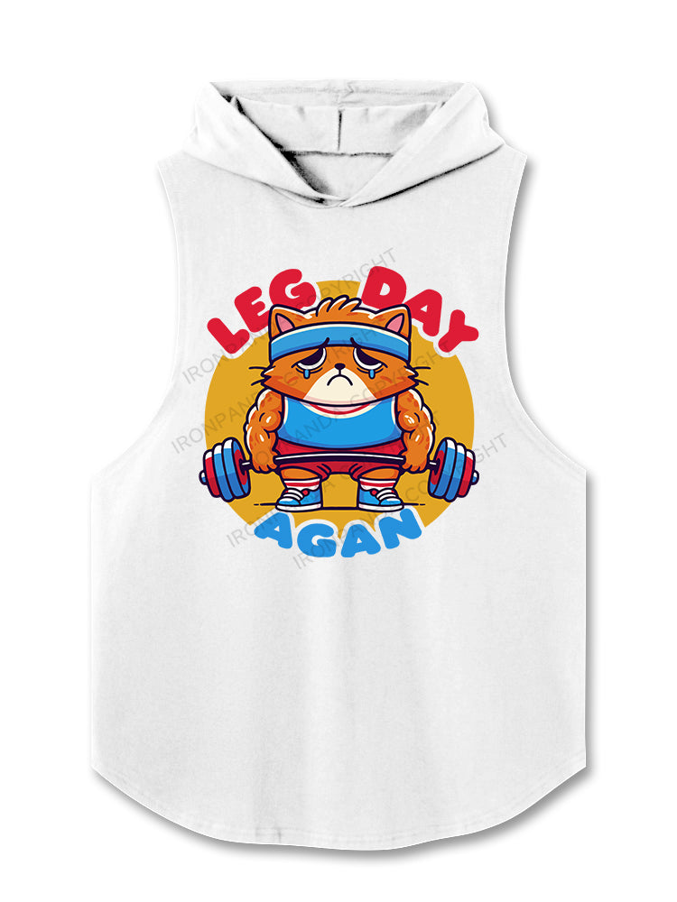 LEG DAY AGAIN Hooded Tank