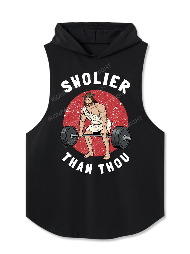 Swolier Than Thou Hooded Tank