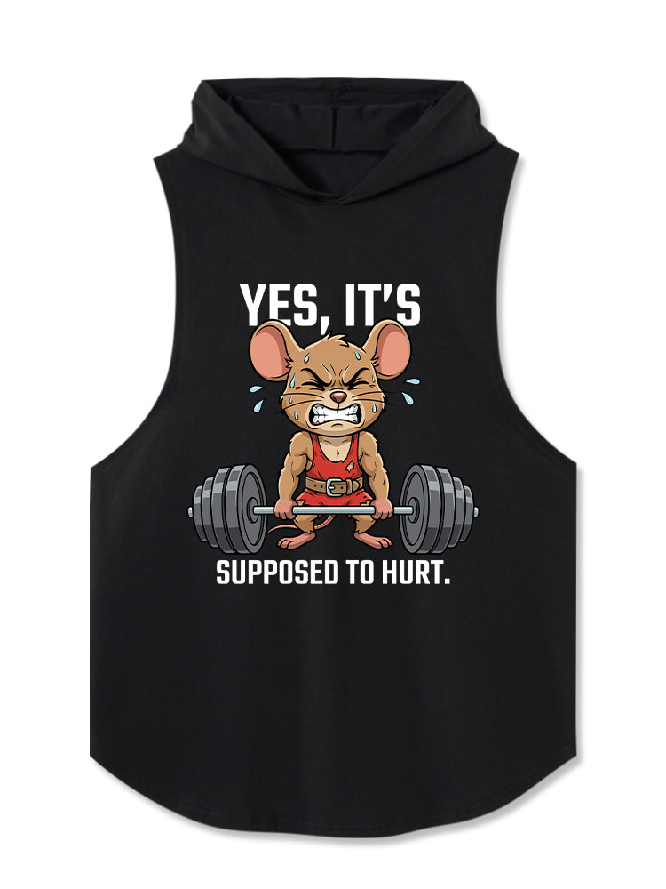 YES IT’S SUPPOSED TO HURT Daddy Hooded Tank