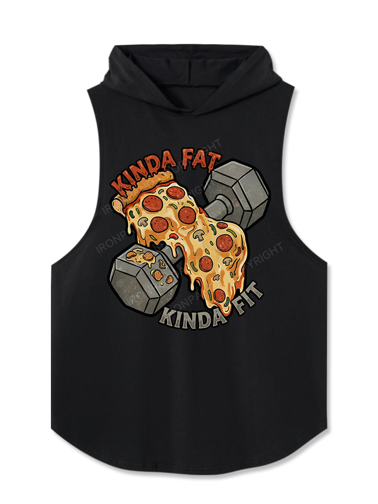 Kinda Fat Kinda Fit Hooded Tank
