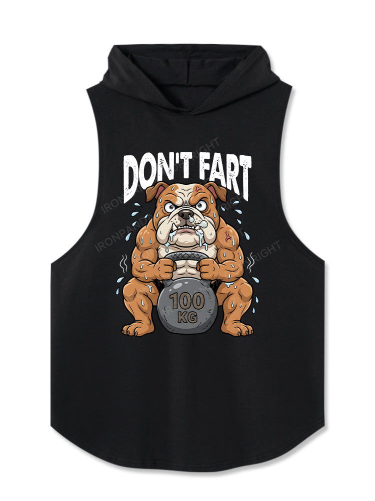 DON’T FART Hooded Tank