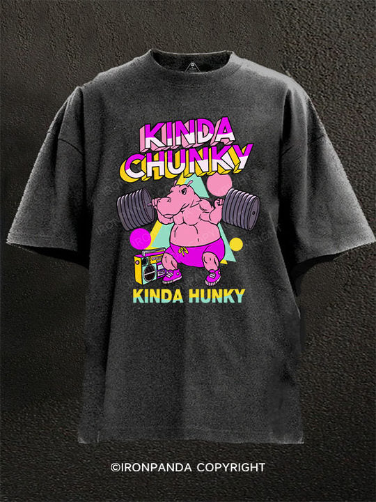 Kinda Chunky Kinda Hunky Washed Gym Shirt