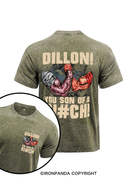 Dillon! You son of a b***h! printed Washed Gym Shirt