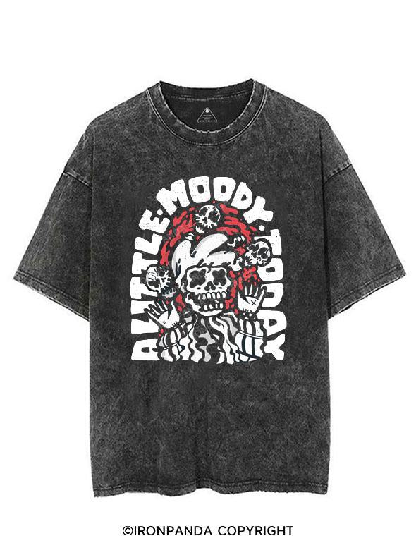 A LITTLE MOODY TODAY VINTAGE GYM SHIRT
