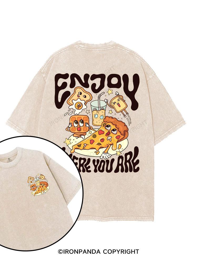 Enjoy where you are printed Gym Shirt