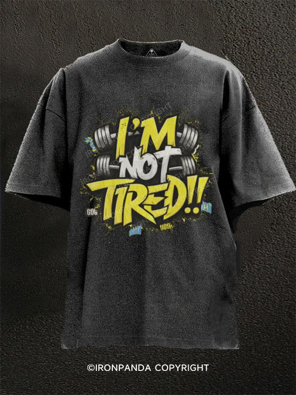 I am Tired Washed Gym Shirt