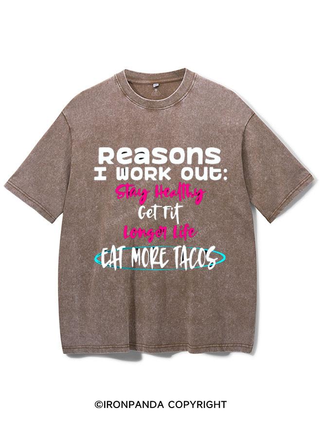 I WORKOUT BECAUSE TACOS  VINTAGE GYM SHIRT