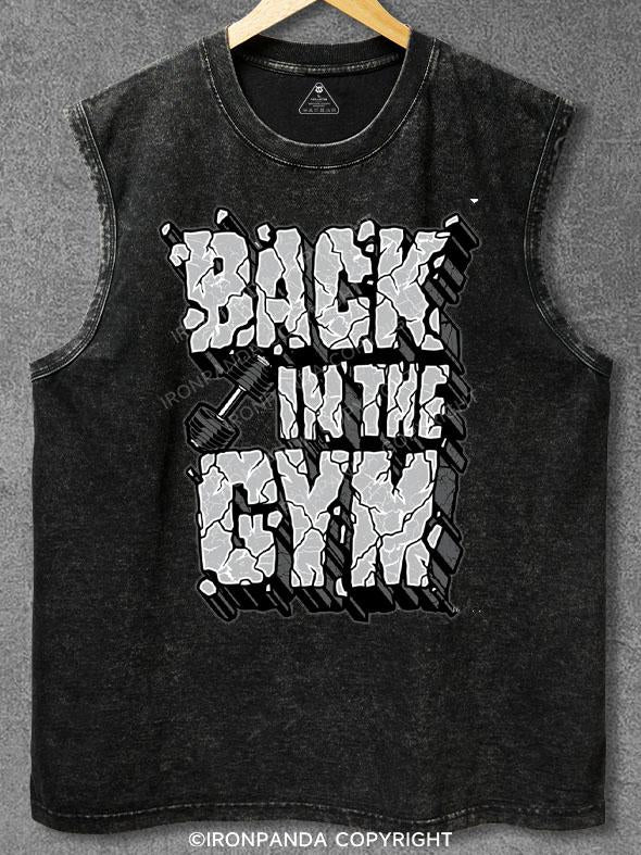 Back in the Gym Washed Gym Tank