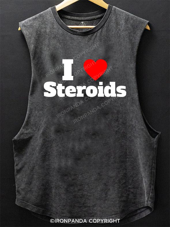 I Love Steroids SCOOP BOTTOM COTTON TANK