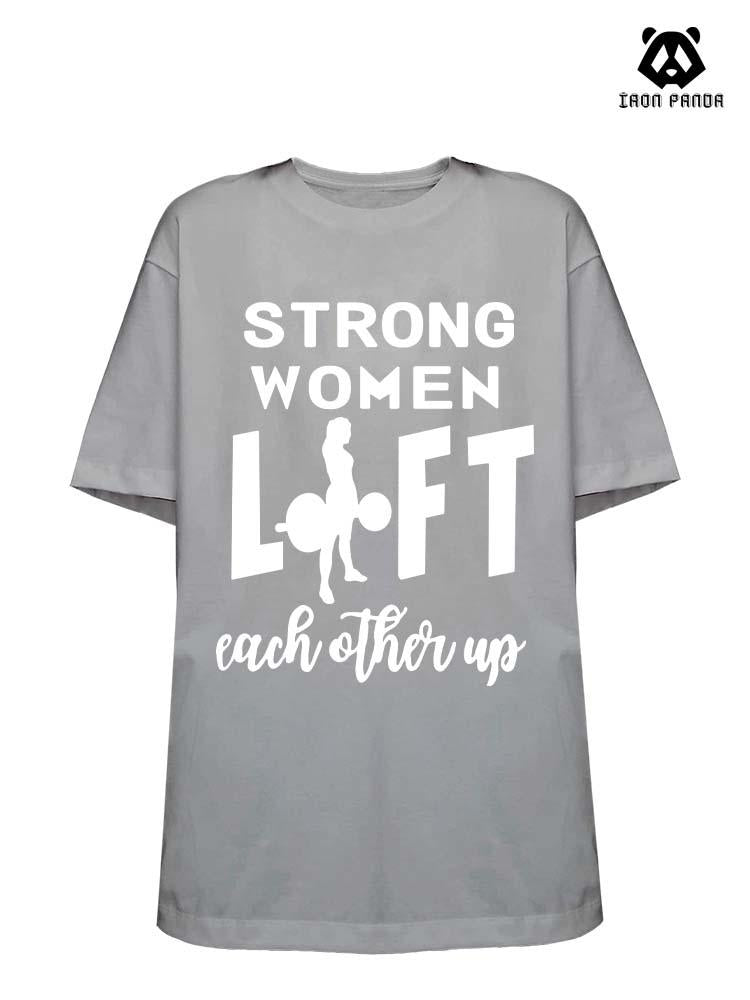 STRONG WOMEN LIFT Cotton Gym Shirt