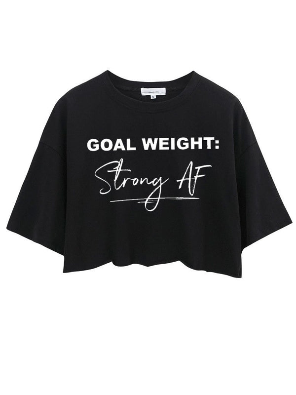 Goal Weight Strong AF Crop Tops