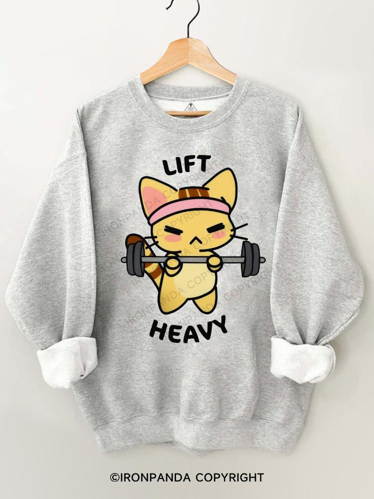 Lift Heavy cat Gym Sweatshirt
