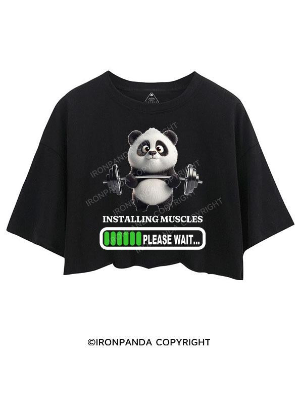 PANDA INSTALLING MUSCLES PLEASE WAIT CROP TOPS