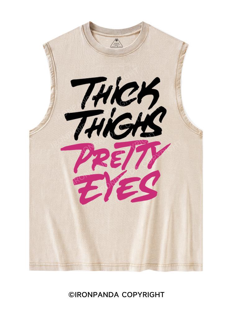 THICK THIGHS PRETTY EYES Washed Tank