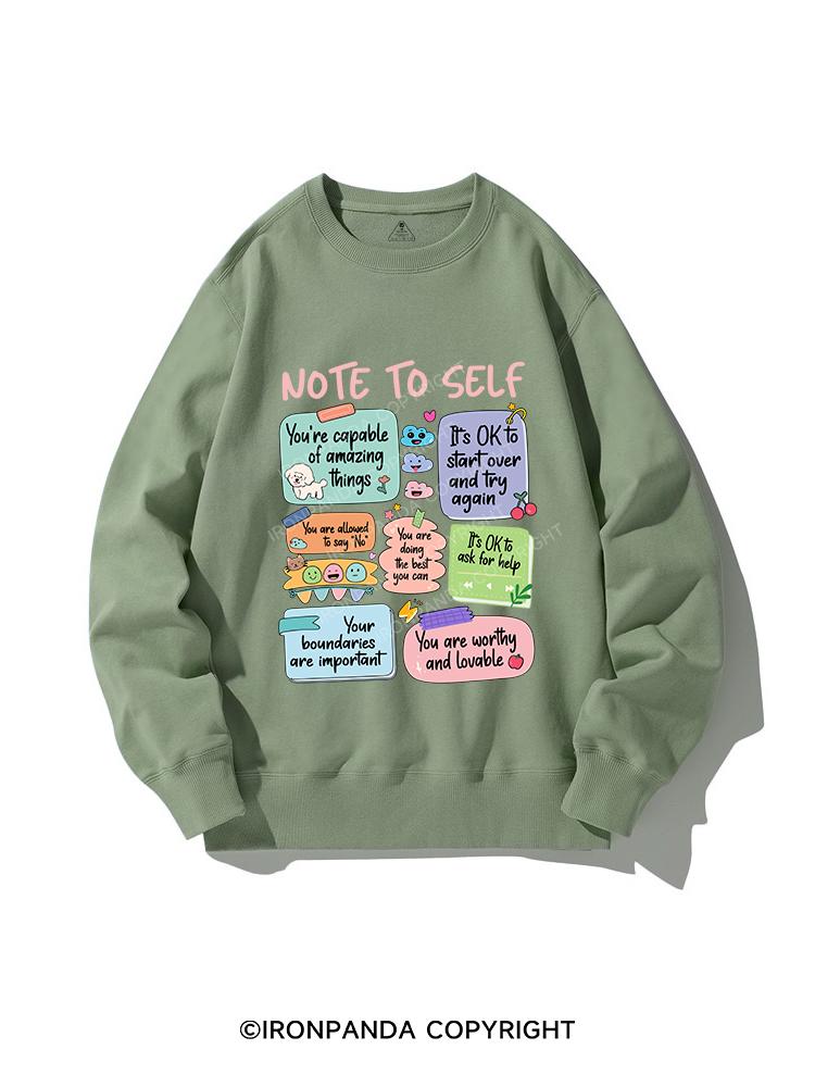 Note to self CREWNECK Sweatshirt
