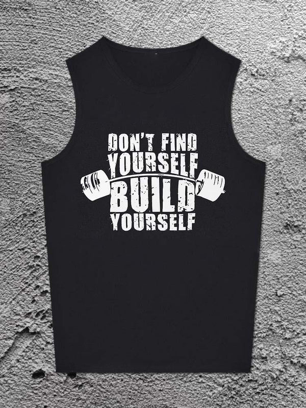 Don't Find Yourself Build Yourself Printed Unisex Cotton Vest