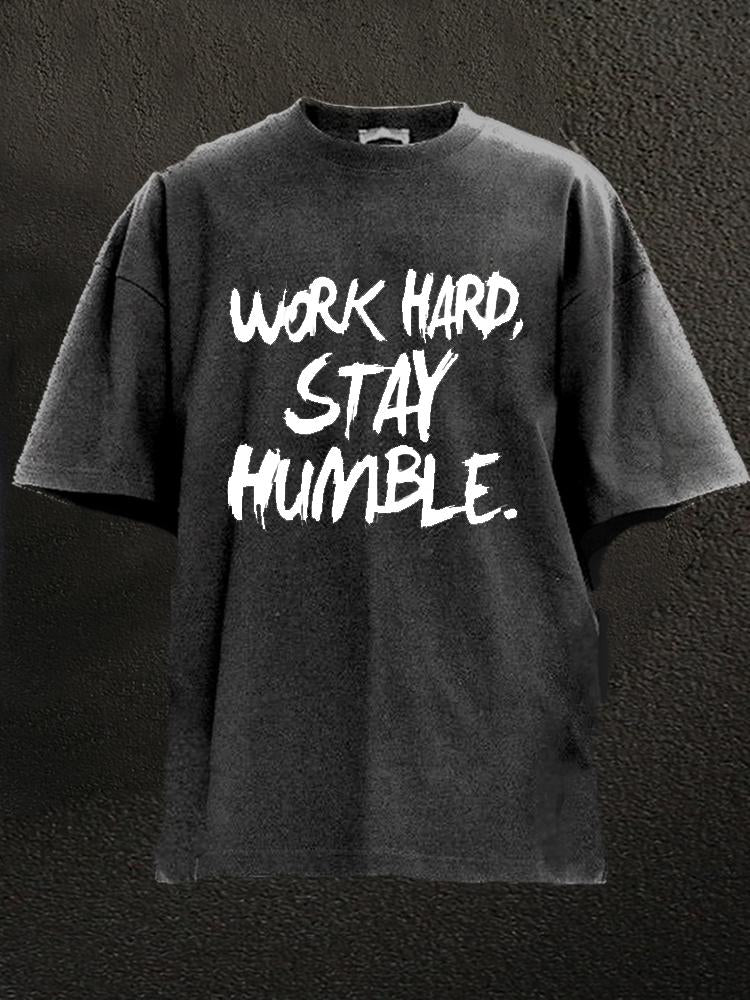 Work Hard Stay Humble Washed Gym Shirt