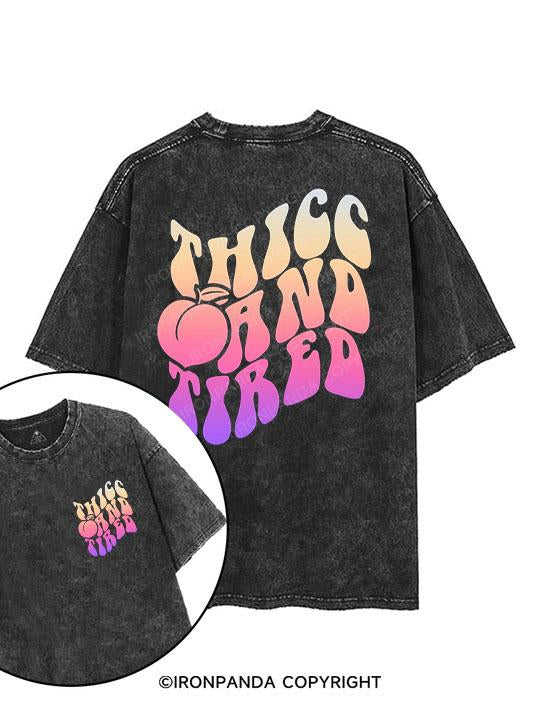 Thick and Tired printed Gym Shirt