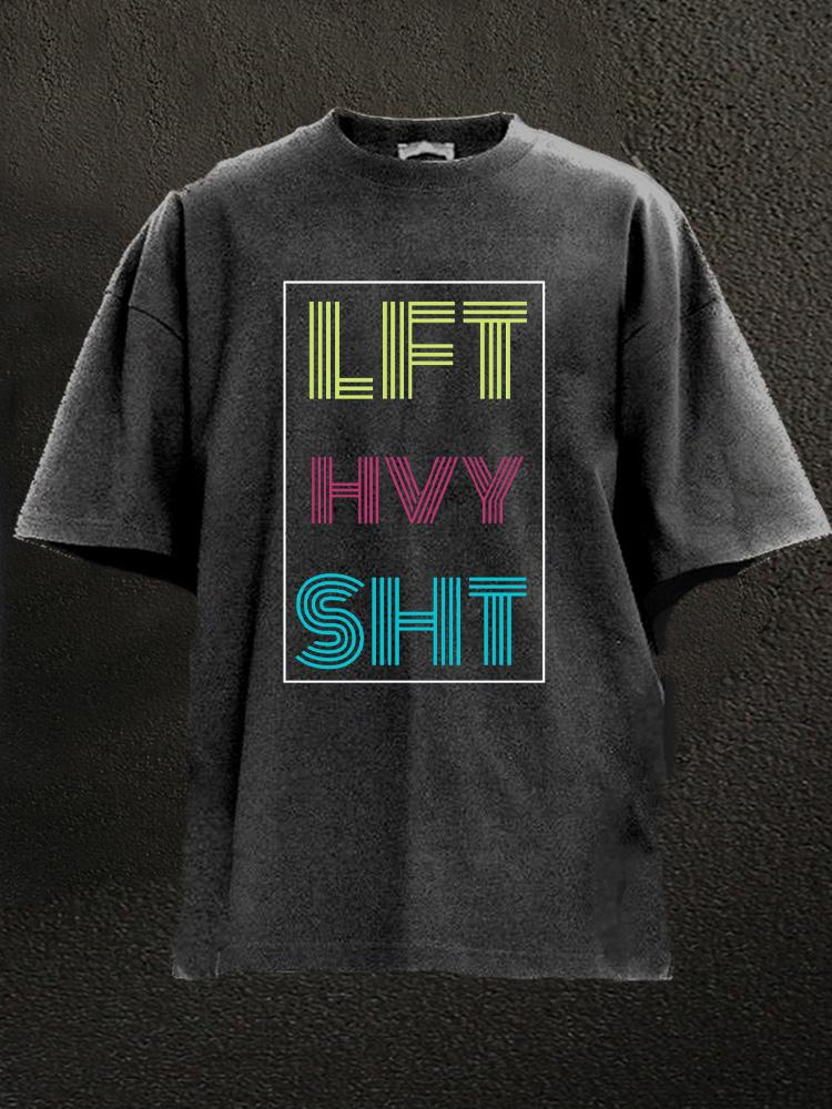 LFT HVY SHT Washed Gym Shirt