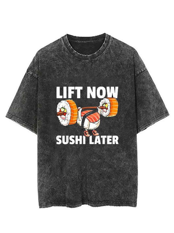 LIFT NOW SUSHI LATER VINTAGE GYM SHIRT
