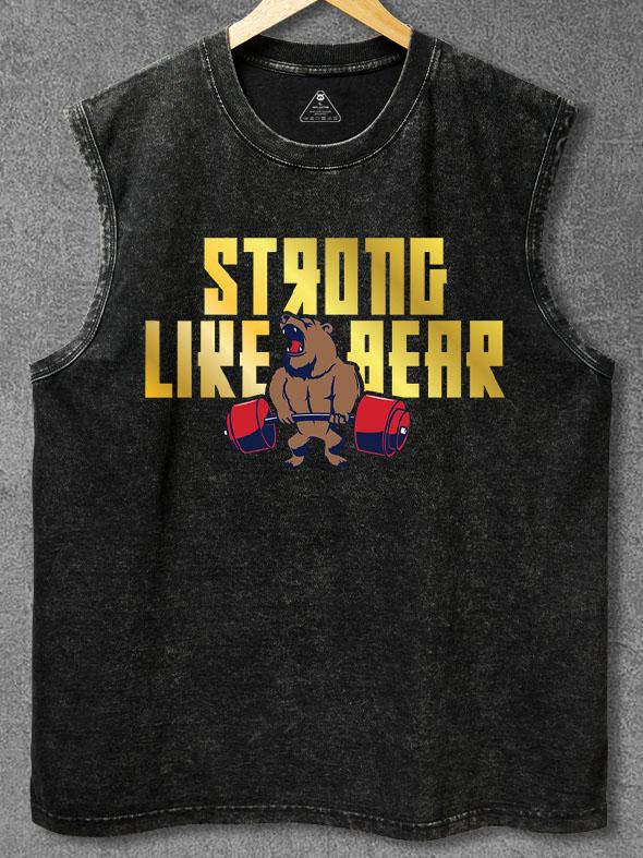 STRONG LIKE BEAR Washed Gym Tank