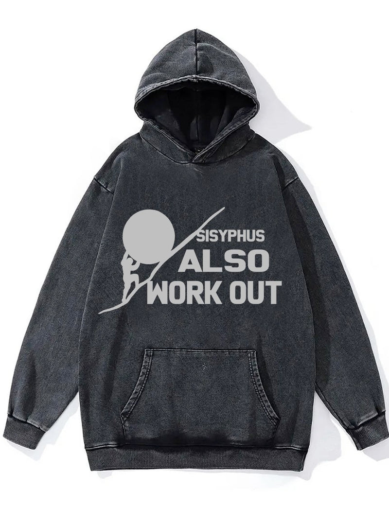 Sisyphus Also Work Out Washed Gym Hoodie