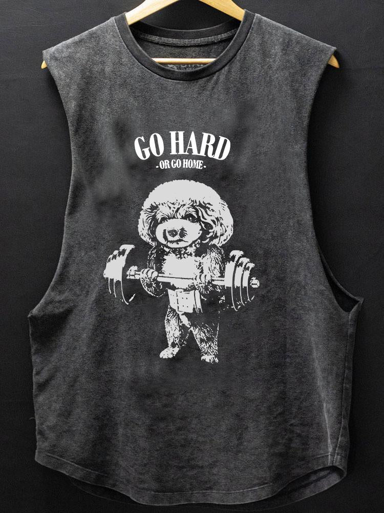 Go Hard or Go Home Poodle BOTTOM COTTON TANK