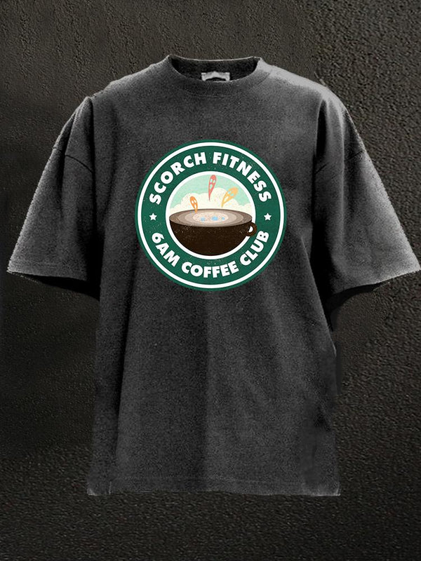 Scorch Fitness 6am Coffee Club Washed Gym Shirt