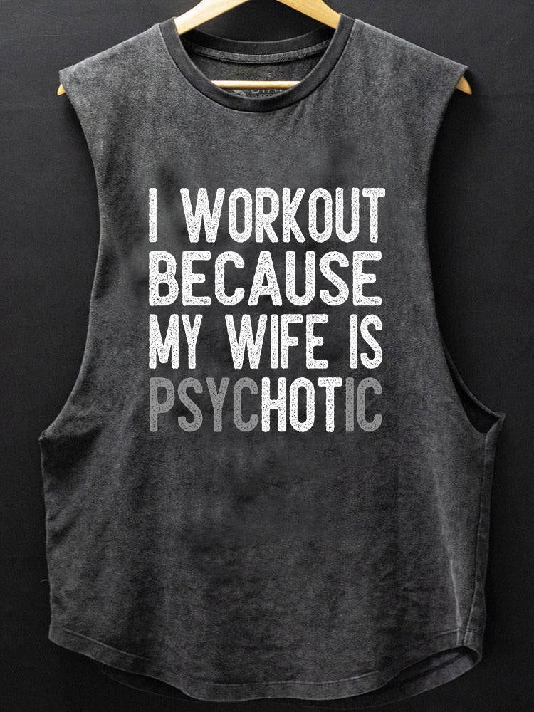 MY WIFE IS PSYCHOTIC BOTTOM COTTON TANK