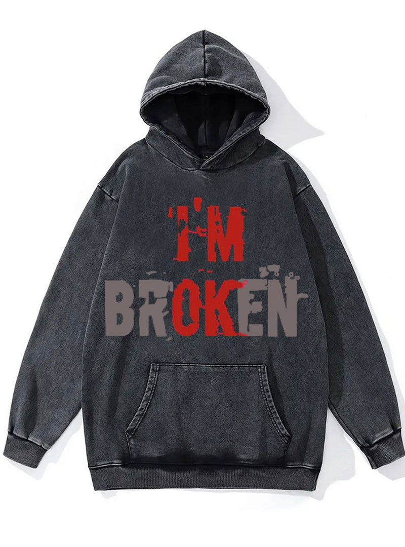 I‘m Broken Washed Gym Hoodie
