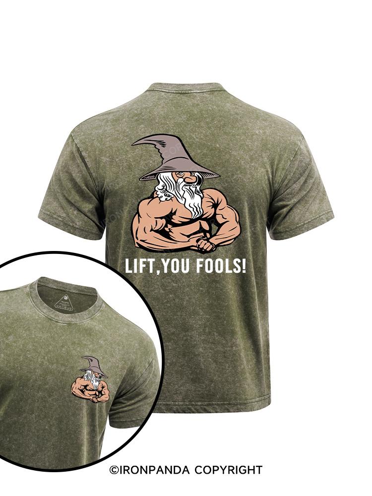Lift You Fool printed Washed Gym Shirt