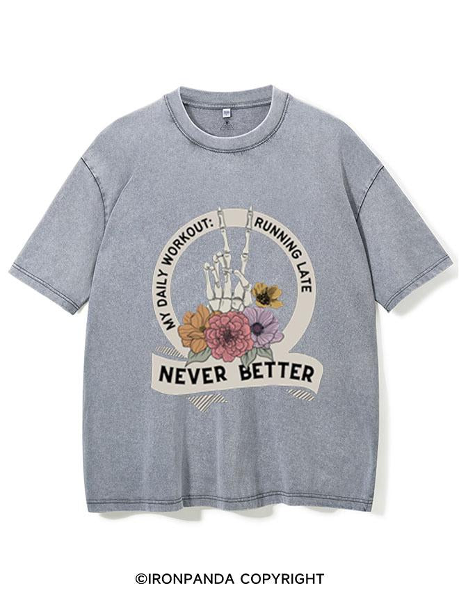 NEVER BETTER VINTAGE GYM SHIRT