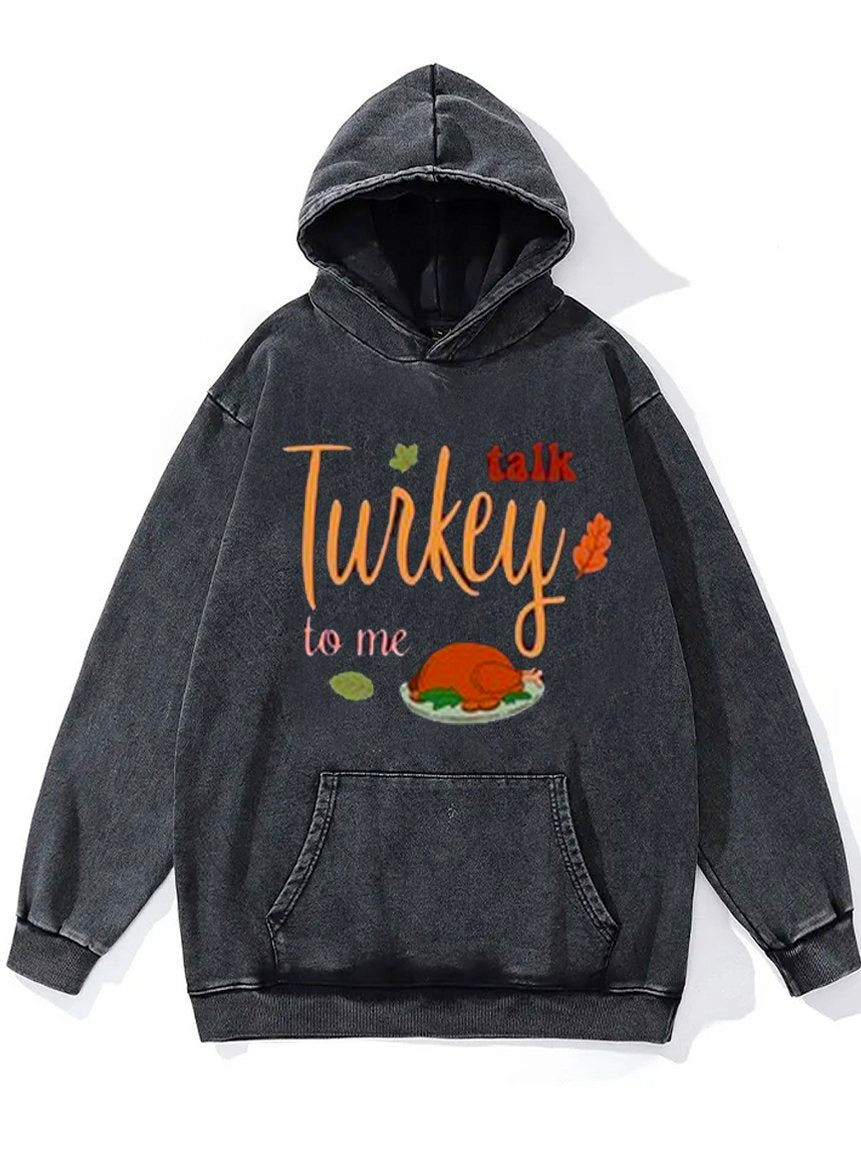 Talk Turkey to Me Washed Gym Hoodie