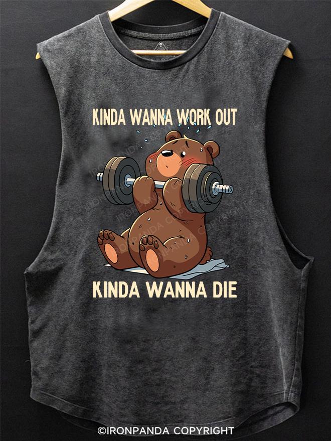 Kinda wanna work out，kinda wanna die SCOOP BOTTOM COTTON TANK