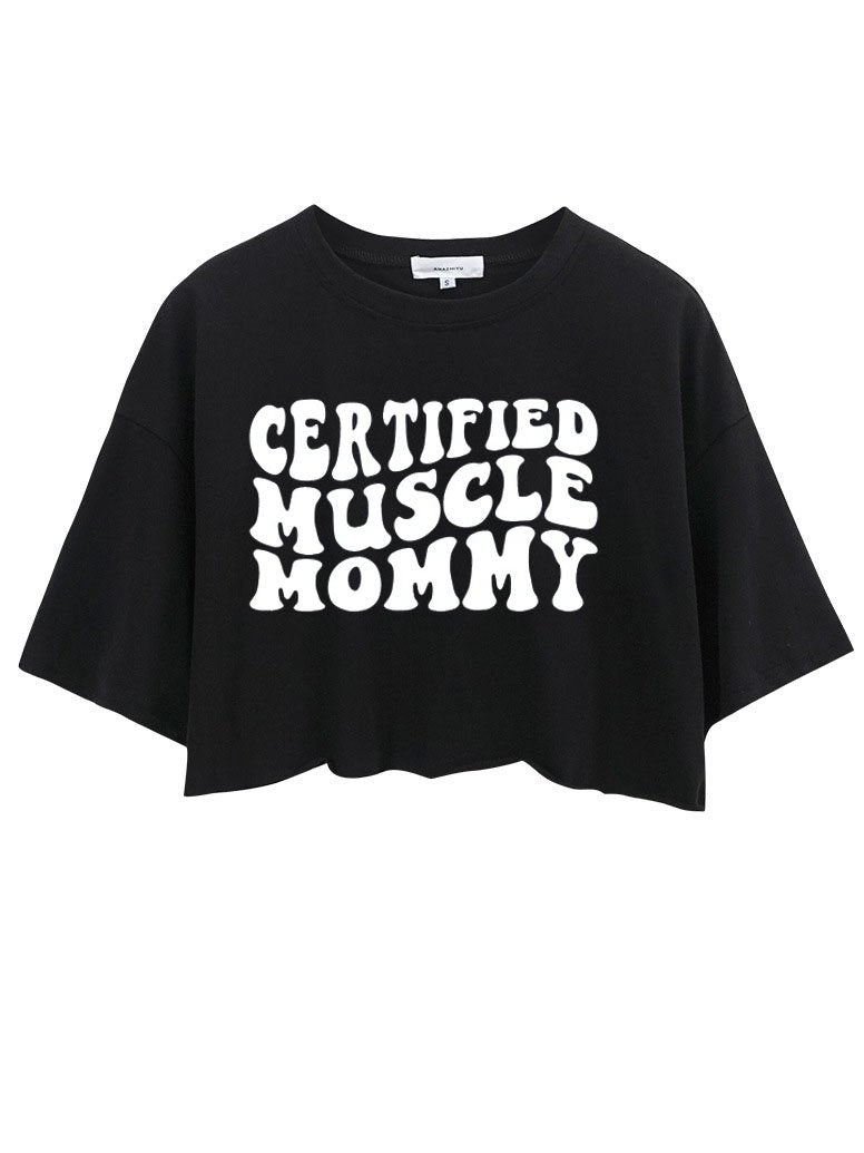 Certified Muscle Mom  CROP TOPS
