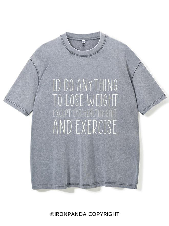 DO ANYTING TO LOOSE WEIGHT VINTAGE GYM SHIRT