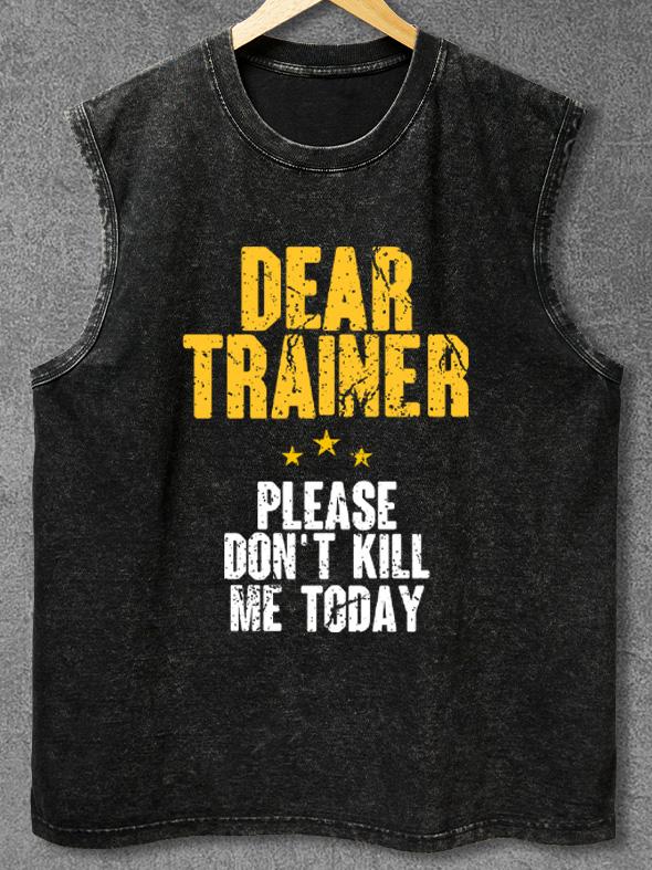 PLEASE DON'T KILL ME Washed Gym Tank